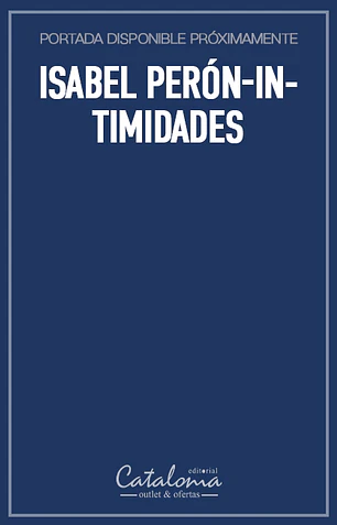 Isabel perón-intimidades