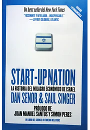 Start up nation la historia del milagro económico de Israel