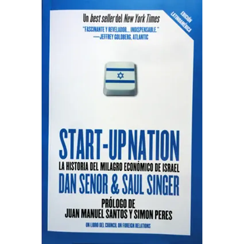 Start up nation la historia del milagro económico de Israel 1