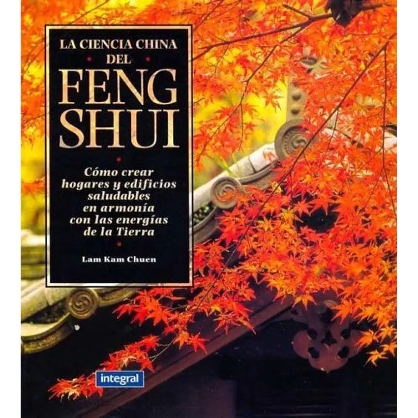 La ciencia china del feng shui 1