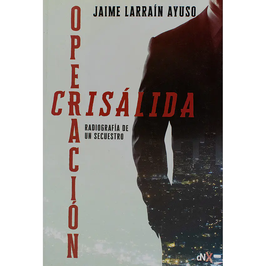 Operacion crisalida 1
