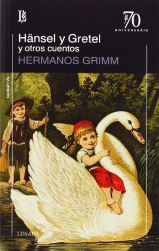 Hansel y gretel y otros cuentos