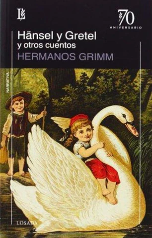 Hansel y gretel y otros cuentos