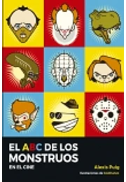 El abc de los monstruos en el cine