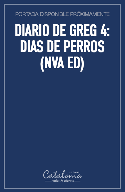 Diario de greg 4: dias de perros (nva ed)