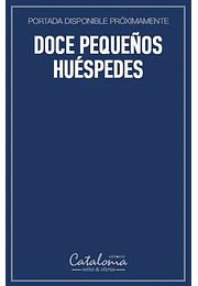Doce pequeños huéspedes