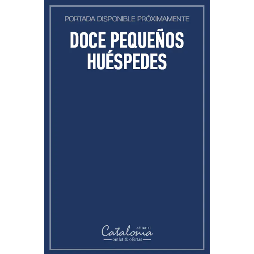 Doce pequeños huéspedes 1