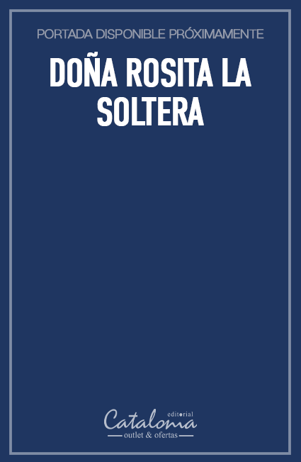 Doña rosita la soltera