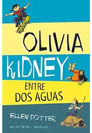 Olivia kidney entre dos aguas