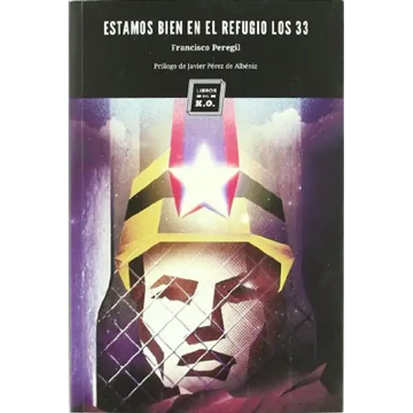 Estamos bien en el refugio los 33 1