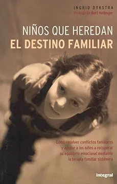 Niños que heredan el destino familiar