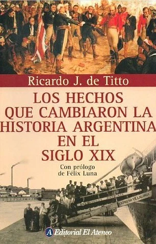 Hechos que cambiaron l/hist.arg.XIX