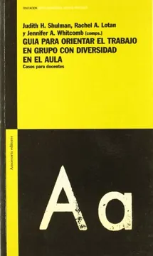 Guia para orientar el trabajo en grupo con diversidad en el aula: casos para docentes