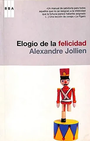 Elogio de la felicidad