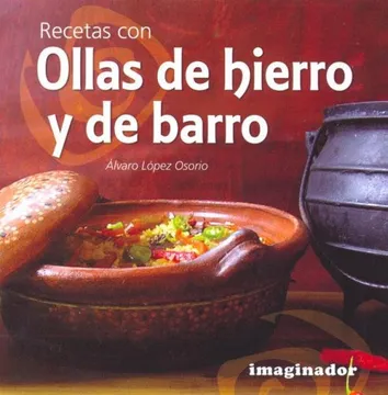 Recetas con ollas de hierro y de barro