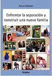 Enfrentar la separación y construir una nueva familia