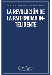 La revolución de la paternidad inteligente