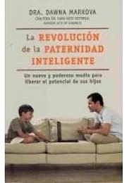 La revolucion de la paternidad inteligente