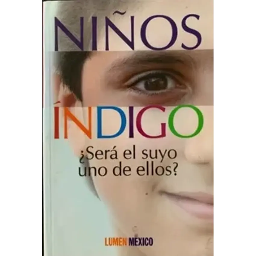 Niños indigo los una nva. Generacion 1
