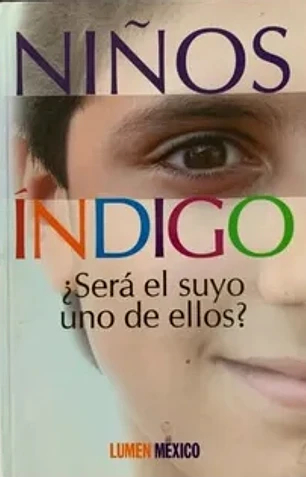 Niños indigo los una nva. Generacion
