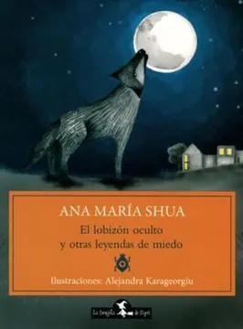 El lobizon oculto y otras leyendas de miedo