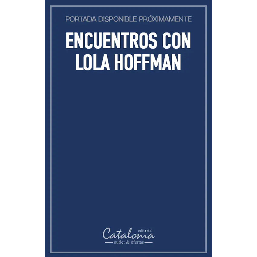 Encuentros con lola hoffman 1