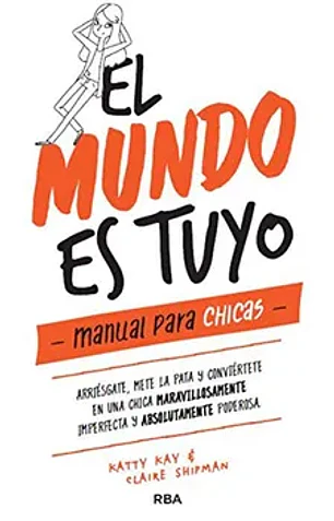 El mundo es tuyo