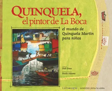 Quinquela, el pintor de la boca