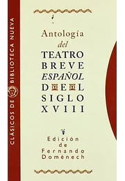 Antología teatro breve español del siglo XVIII