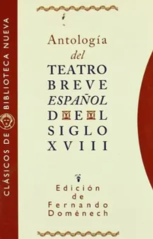 Antología teatro breve español del siglo XVIII