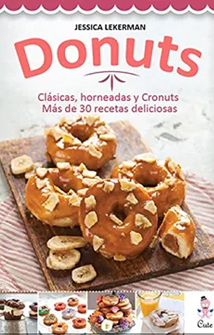 Donuts clasicas horneadas y cronuts mas