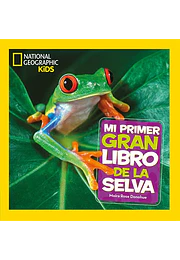 Mi primer gran libro de la selva