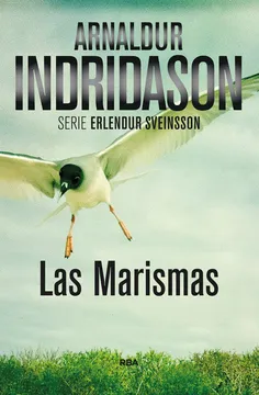 Las marismas: serie erlendur sveinsson III (novela policíaca bib)