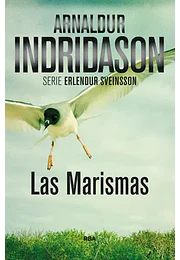 Las marismas: serie erlendur sveinsson III (novela policíaca bib)