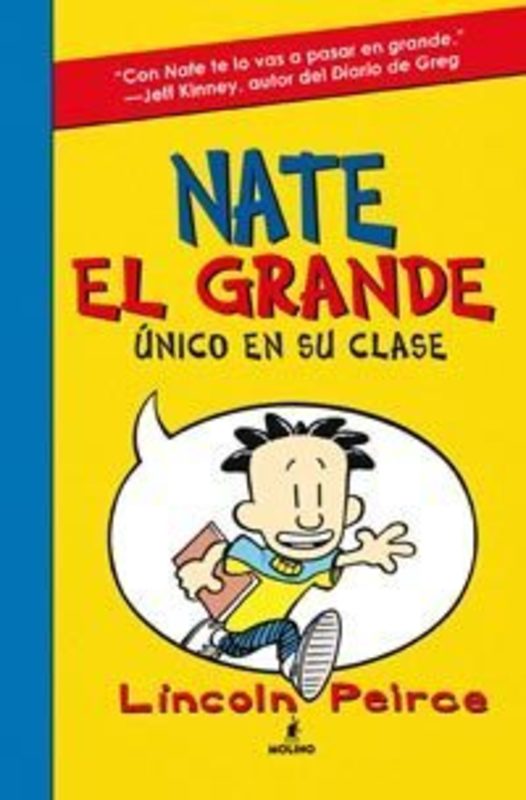 Nate el Grande 1: único en su clase (ficción kids)
