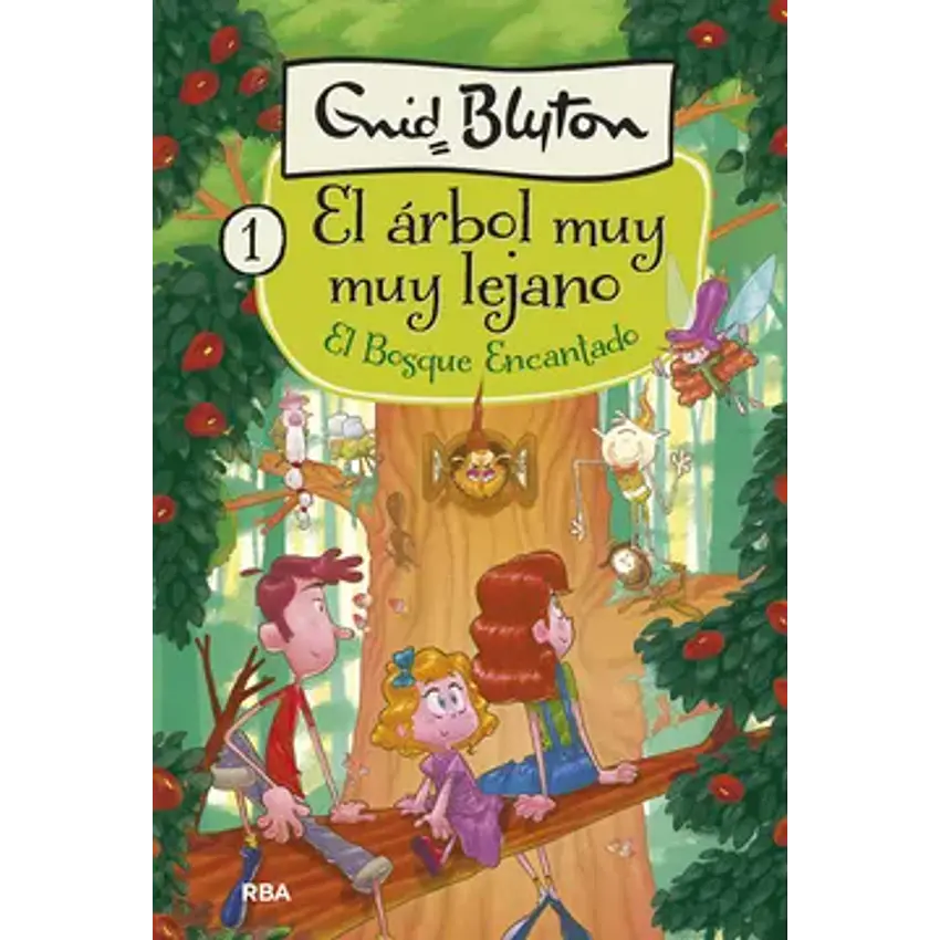 El bosque muy muy lejano 1. El bosque encantado. (inolvidables) 1