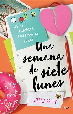 Una semana de siete lunes
