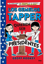 Los gemelos tapper quieren ser presidentes / the tapper twins run for president