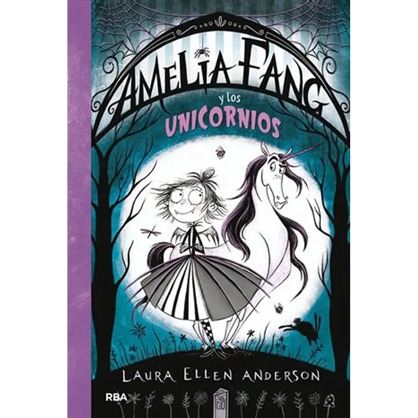 Amelia Fang 2: amelia y los unicornios 1