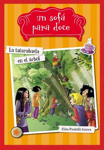 Un sofa para doce 2: la tatarabuela en el árbol