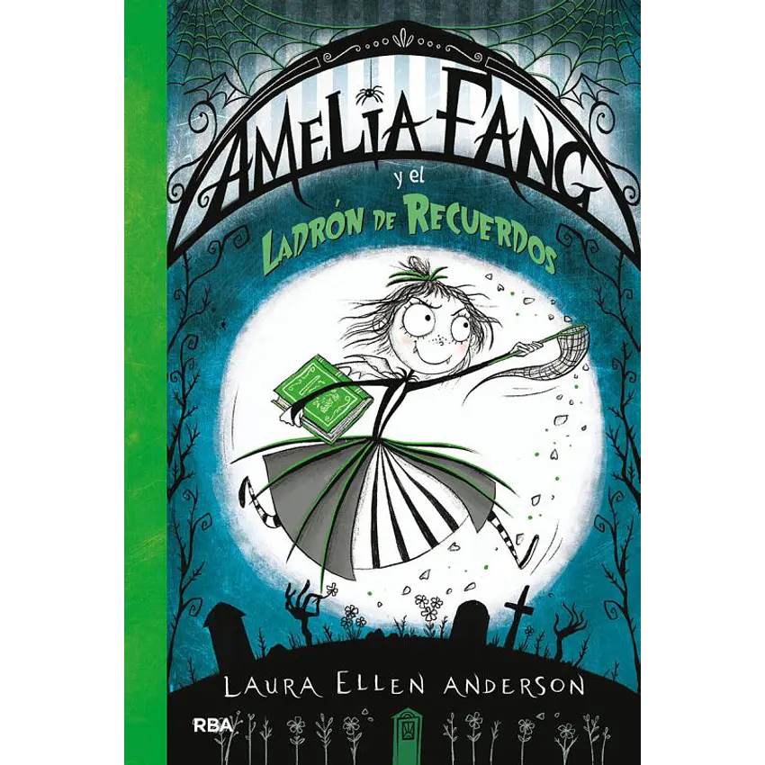 Amelia Fang 03: el ladrón de recuerdos 1