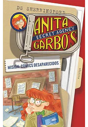 Anita garbo 2: mision: comics desaparecidos
