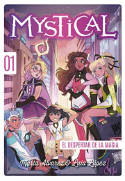 Mystical 1. El despertar de la magia