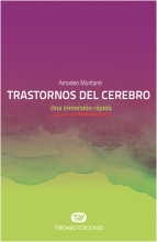 Trastornos del cerebro (una inmersión rápida)