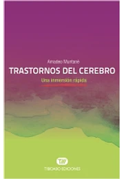 Trastornos del cerebro (una inmersión rápida)