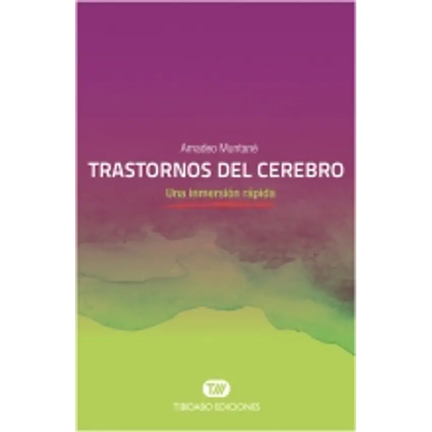 Trastornos del cerebro (una inmersión rápida) 1