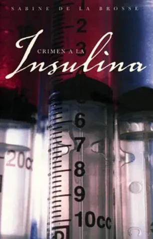 Crimen a la insulina