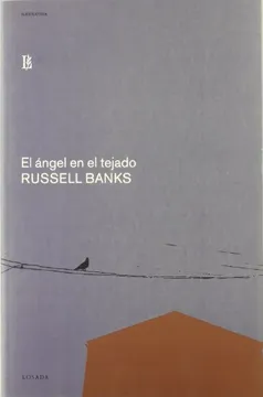 El angel en el tejado/ the angel on the roof by russell banks (2002, hardcover)