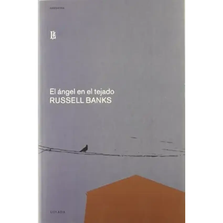 El angel en el tejado/ the angel on the roof by russell banks (2002, hardcover) 1