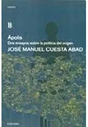 Apolis. Dos ensayos sobre